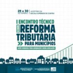 TCE-MT promove encontro de gestores municipais para a implementação da Reforma Tributária
