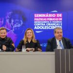 Moretti destaca ações e pede mais recursos para combater violência contra criança e adolescente